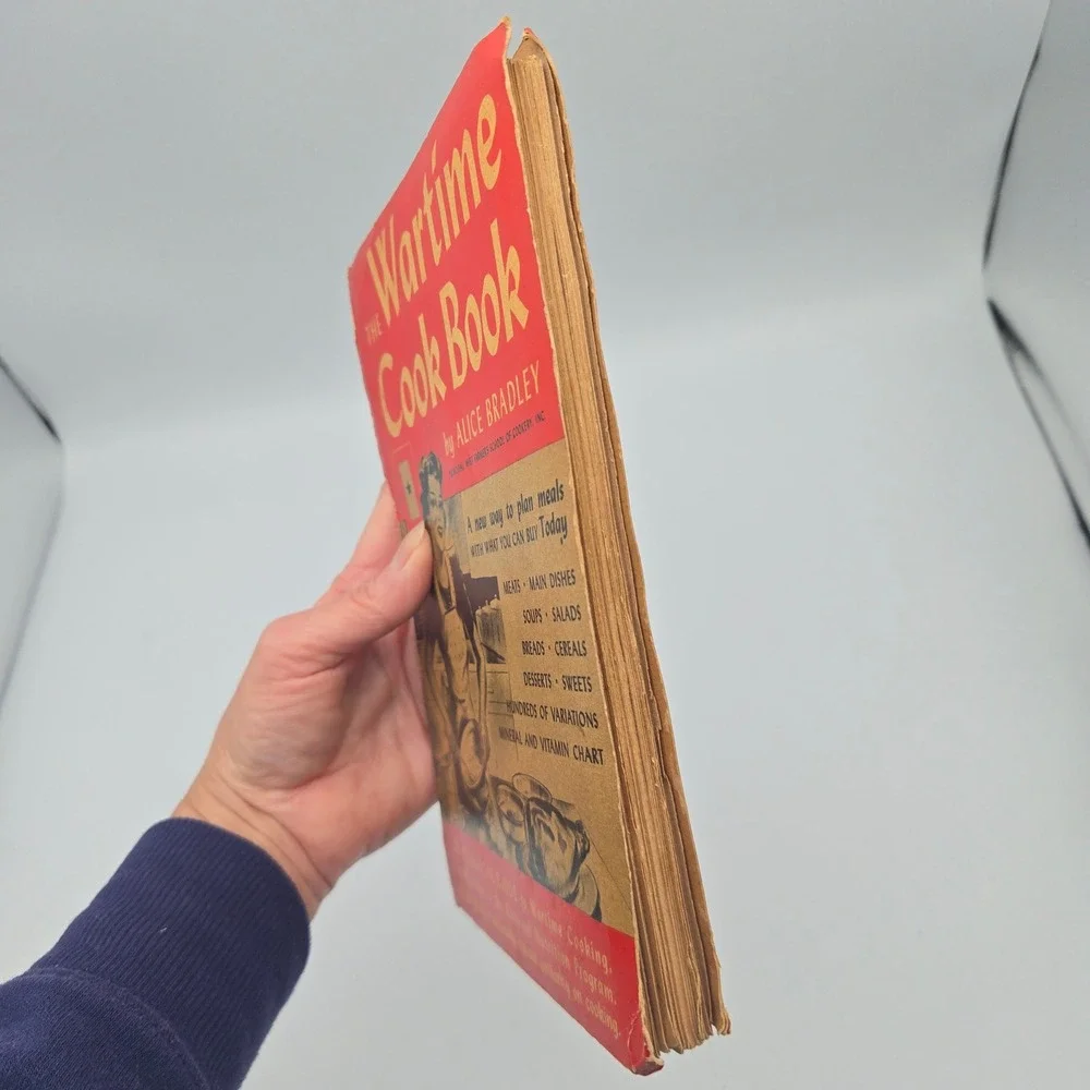 Vintage WWII The Wartime Cook Book Alice Bradley 1943 Guide to Wartime Cooking